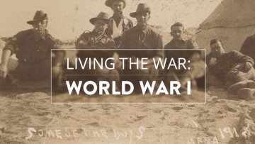 Living the War: World War I